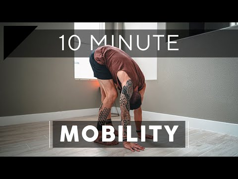 10 minute MUST DO mobility movement routine