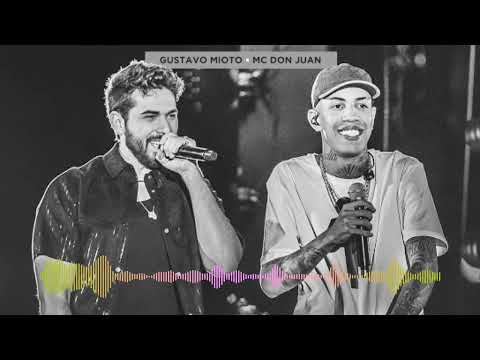 Gustavo Mioto & MC Don Juan - Quando Apaga A Luz Ao Vivo