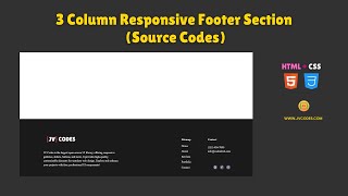 How to Create a 3 Column Responsive Footer Section Using HTML and CSS (Free Source Code) #footer