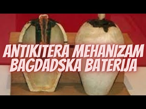 Antikitera Mehanizam i Bagdadska Baterija, Drevne Misterije na Koje Nemamo Odgovor