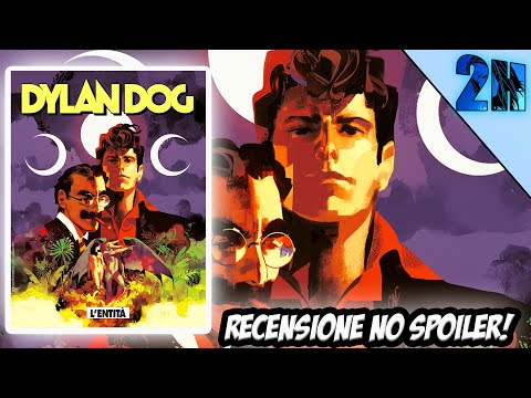 DYLAN DOG 407: L'ENTITA'| BARBARA BARALDI AL TOP! NO SPOILER REVIEW!