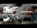 Saucy Santana - Material Girl [Official Audio]
