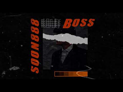 SOON888 - BOSS [AUDIO]