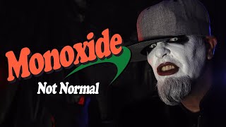 Monoxide Not Normal (Official Music Video)
