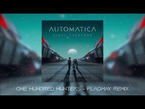 Nigel Stanford - One Hundred Hunters (Unofficial Remix by Veilleur)