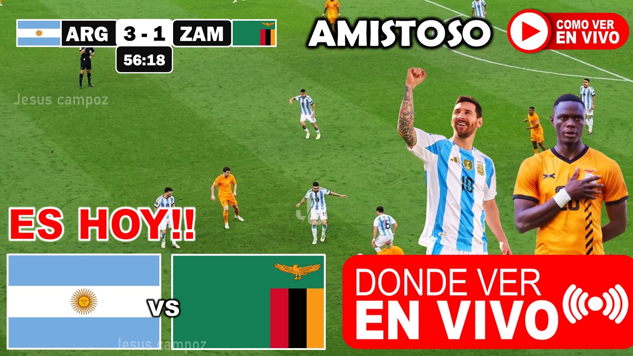 Argentina vs. Zambia Live, Where to Watch, What Time Does the Friendly Match Start? | Analysis an...