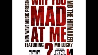 Remo The Hitmaker Ft. Mr. Lucky - Why You Mad At Me?