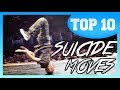 TOP 10 Suicide Moves in Breakdance