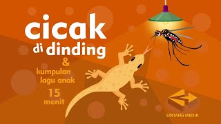 Download lagu Lagu Anak Anak (15 Menit) - Cicak di Dinding, Topi Saya Bundar, Dua Mata Saya, Naik Delman mp3