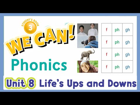 شرح انجليزي we can 3 unit 8 الوحدة الثامنة Life’s Ups and Downs درس الصوتيات Phonics