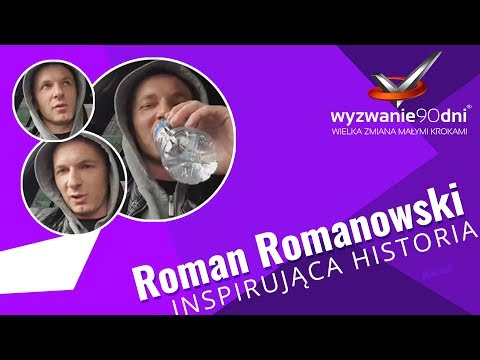 Roman Romanowski - efekty Wyzwania90dni