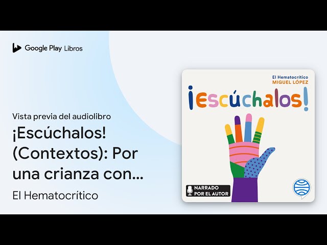 Vídeo relacionado con ¡Escúchalos!: Por una crianza con empatía (Contextos)