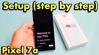 Pixel 7a: How to Setup (step by step)