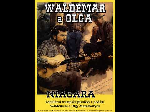 Waldemar Matuška & Olga Matušková - Mým domovem ztichlá je putyka (1990)