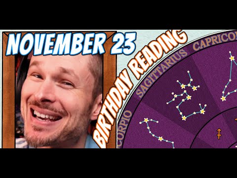 'Secret Language of Birthdays' November 23 Birthday Reading 🥳