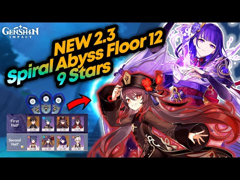 NEW 2.3 Spiral Abyss Floor 12 Perfect 9 Stars Clear - Genshin Impact