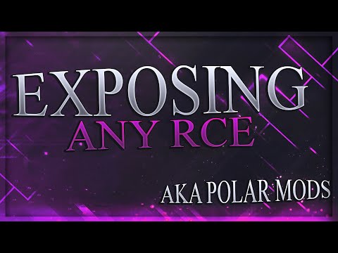 EXPOSING Any RCE (AKA Polar mods)