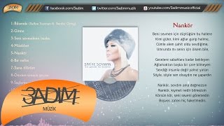 Safiye Soyman - Nankör ( Official Lyric Video )