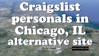 Craigslist personals Chicago, IL alternative site is Luvfree