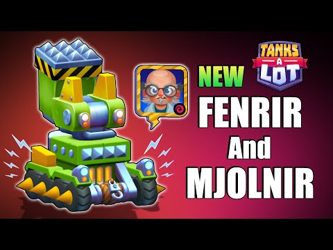 Tanks A Lot : New Fenrir & Mjolnir LVL 3 Gameplay