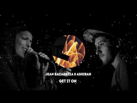 Jean Bacarreza, Ashibah - Get it On (LouLou Records)