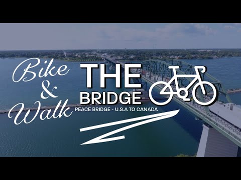 Buffalo & Fort Erie Peace Bridge - Bike the Bridge - U.S.A TO CANADA
