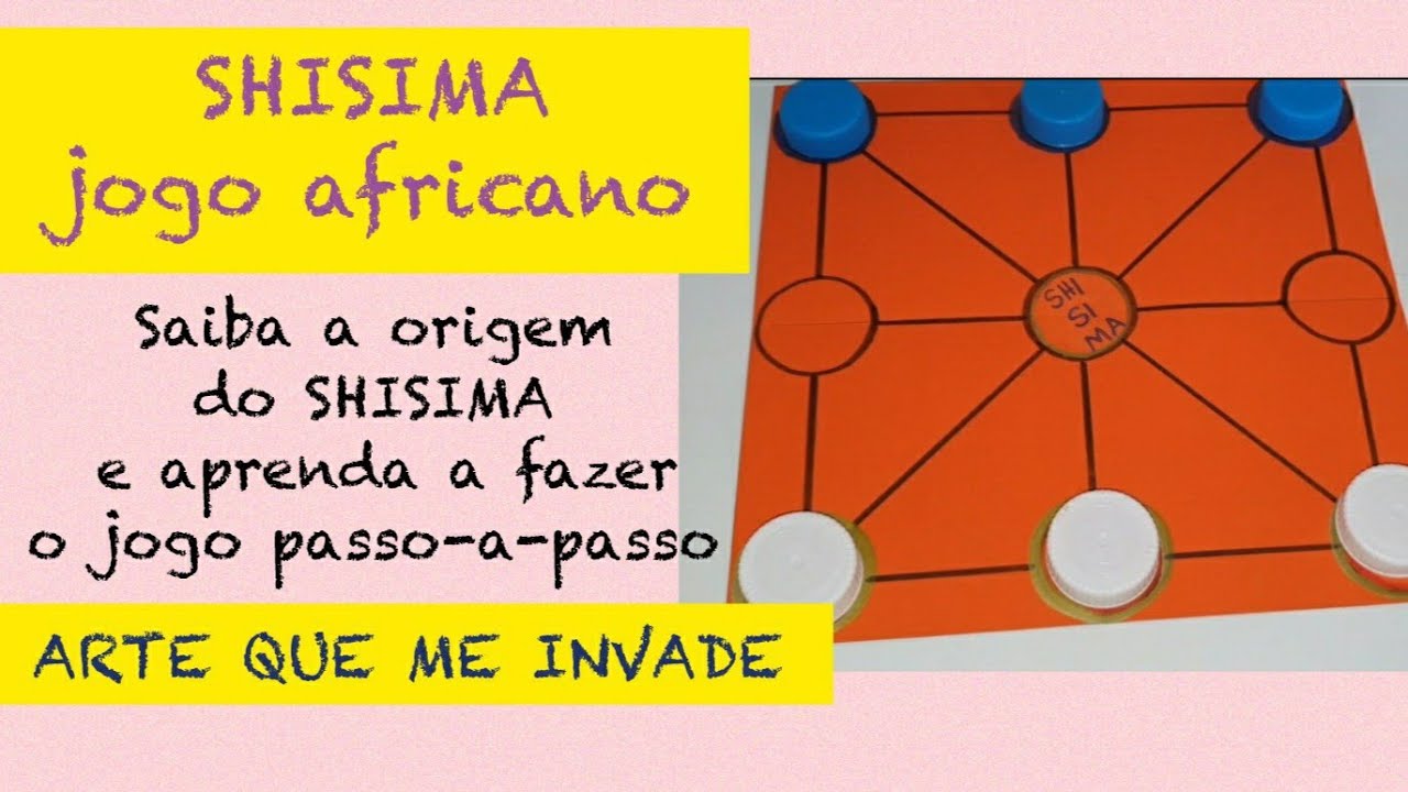 ATIVIDADE CONSCIÊNCIA NEGRA - JOGO AFRICANO SHISIMA passo-a-passo