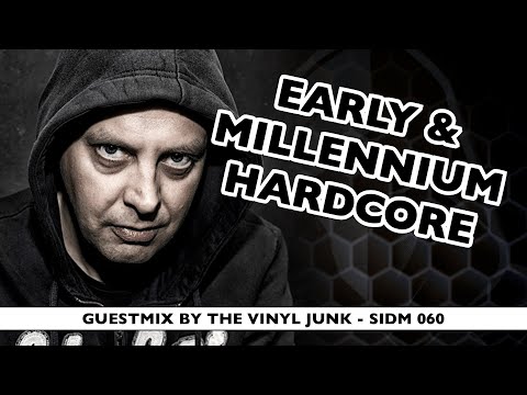 Early Hardcore / Millennium Hardcore Guestmix by The Vinyl Junk | Styx in da Mix - 060