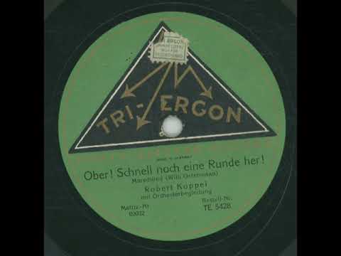 Ober! Schnell Noch Eine Runde Her - Robert Koppel