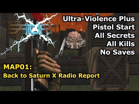 Doom II: BTSX E1 - MAP01: Back to Saturn X Radio Report (Ultra-Violence Plus 100%)