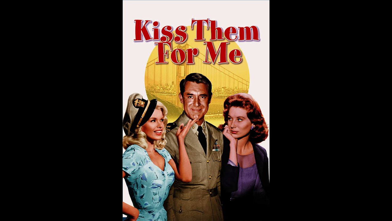 Kiss Them for Me Trailer Thumbnail