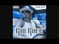 Cocky - Kid Rock