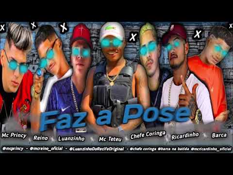 MC REINO-CHEFE CORINGA-MC PRINCY- BARCA-LUANZINHO DO RECIFE-MC RICARDINHO- MC TETEU (FAZ A POSE)🔥🔥