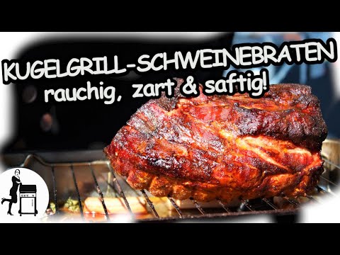 Schweinebraten vom Kugelgrill | RAUCHIG | ZART | SAFTIG