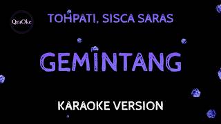 Download lagu Tohpati, Sisca Saras - Gemintang (Karaoke Version by QraOke) mp3