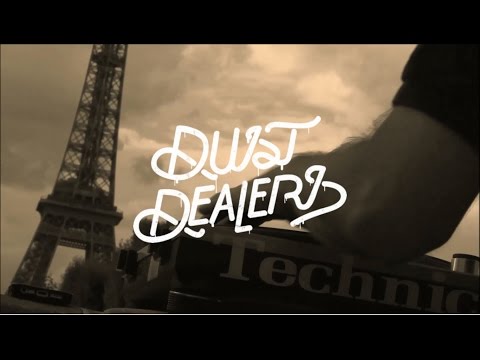 DUST DEALERS - Paris