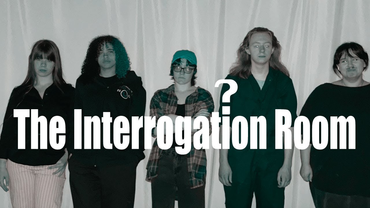 The Interrogation Room