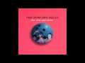 The Bowling Balls Love O No Another Love Song