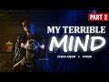 Talha Anjum My Terrible Mind Full PART 2