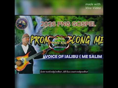 Promise Blong Me - the voice of ialibu ( nisalem ) - 2026 gospel 