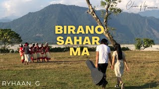 BIRANO SAHAR MA (from the Album BHEEJYO SANSAAR) -