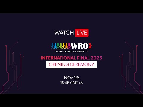 WRO International Final 2025 | Opening Ceremony