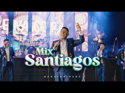 Renacer Perú - Mix Santiago 2025 (Tú eres la culpable - Nadie sabe lo de nadie - En esta cantina)