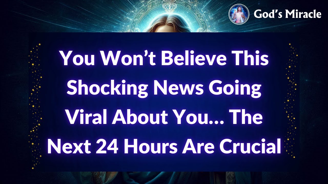 💌 You Won’t Believe This Shocking News 😱 Going Viral 🌐 About You… The Next 24 Hours ⏰ Are Crucial!