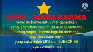 Download lagu LUPA MARA KARMA KARAOKE TANPA VOKAL@DEDIROSADI mp3