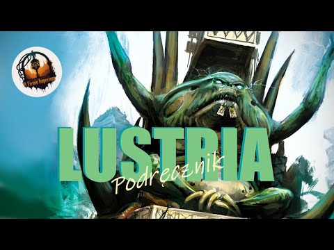 Nowa Lustria, czyli pierwsze wrażenia i zawartość podręcznika