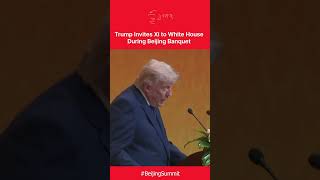 "WHITE HOUSE IS WAITING": Trump Invites Xi to U.S. During Historic Beijing Banquet | DWS News | AC1C