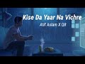 Kise Da Yaar Na Vichre | Atif Aslam and Quratulain Baloch | NFAK songs | Atif Aslam 2022 songs | QB