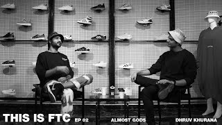 Dhruv Khurana | This is FTC | Podcast video