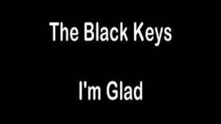 The Black Keys - I'm Glad (New Song; Free)